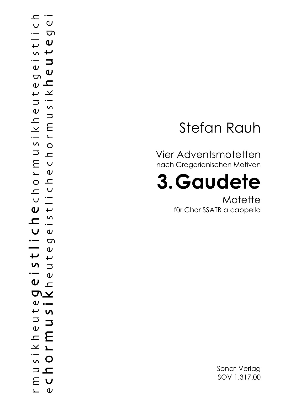Gaudete (Nr 3 aus: Vier Adventsmotetten nach Gregorianischen Motiven)